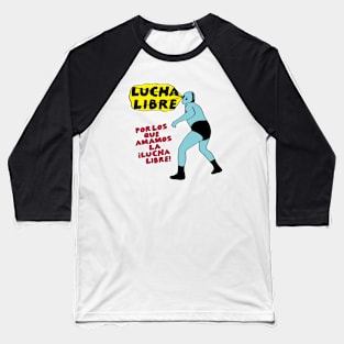 LUCHADOR 1032 Baseball T-Shirt